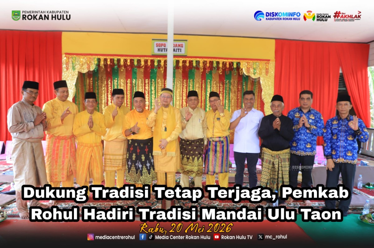 Dukung Tradisi Tetap Terjaga, Pemkab Rohul Hadiri Tradisi Mandai Ulu Taon