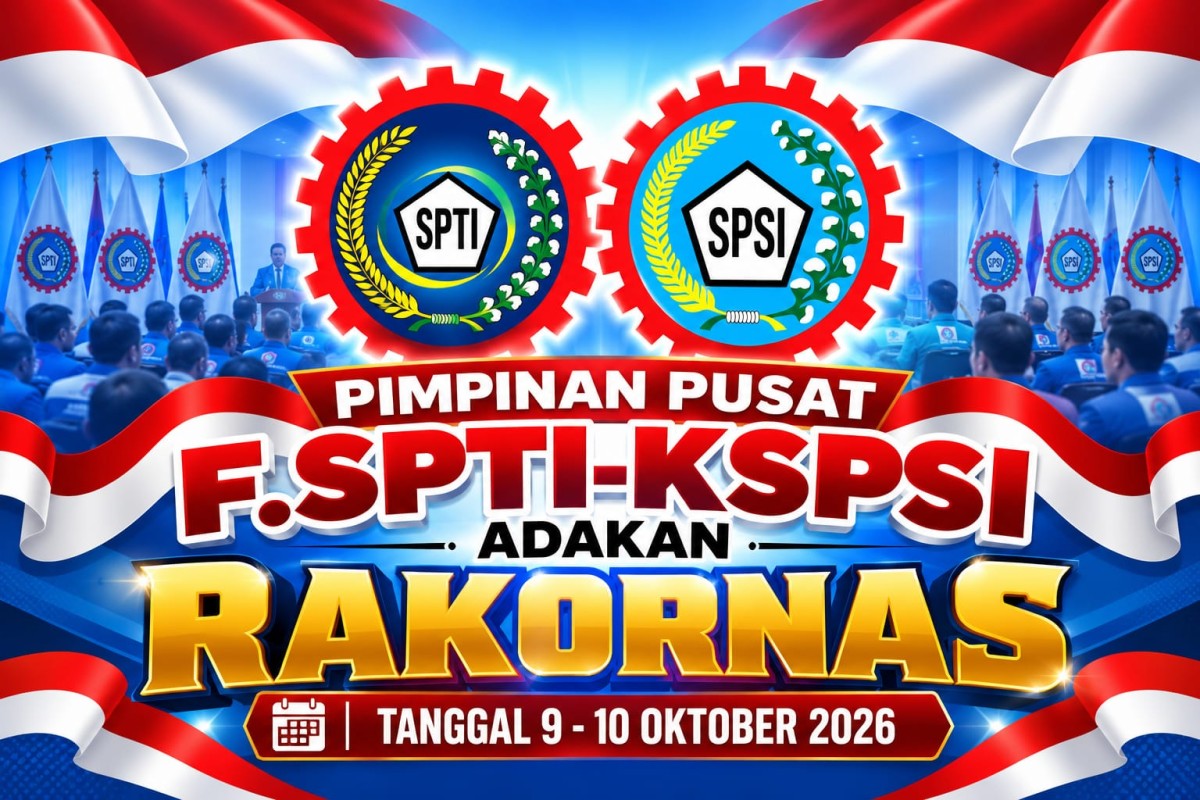 FSPTI-KSPSI Gelar Rakornas VII di Jakarta, Matangkan Persiapan Menuju Kongres KSPSI